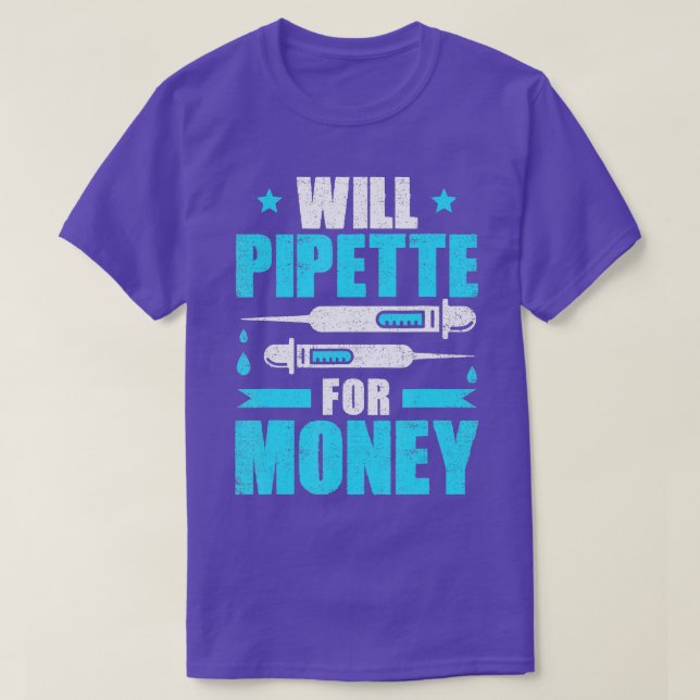 T-shirt Biochimiste Va Pipette Pour La Biologie De L'Argen (Design devant)