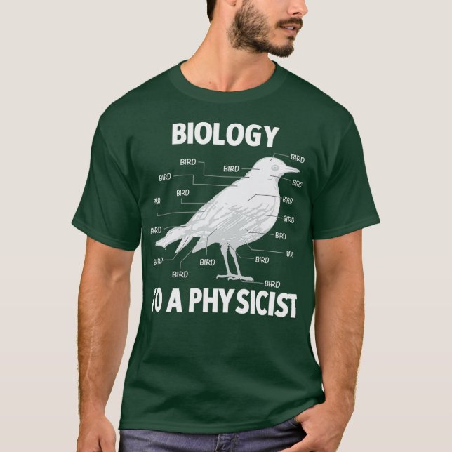 T-shirt Biologie pour un physicien physique drôle (Devant)