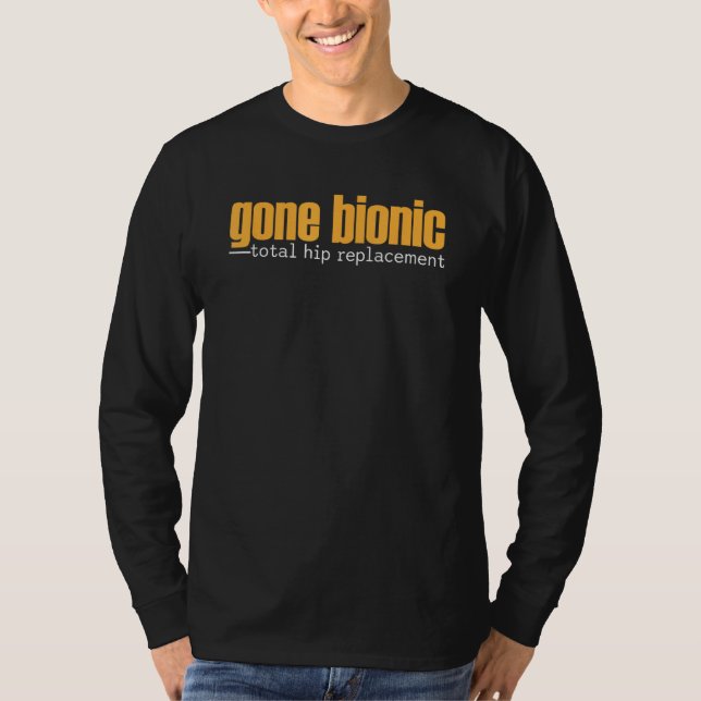 T-shirt Bionic Hip Replacement Surgery Recovery Broken Bon (Devant)