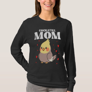 T-shirt Bird Mom Cockatiels Birding Bird Watching Mother B