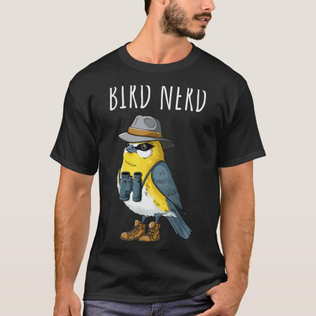 T-shirt Bird Nerd Funny Bird Watching Birding Bird Lover W (Devant)