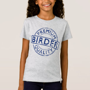 T-Shirt Birder de qualité supérieure