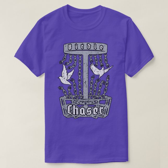 T-shirt Birdie Chaser Disque Golf Frolf Doves Rompre Baske (Design devant)