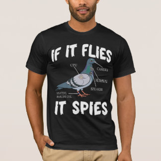 T-shirt Birds Are Not Real Funny Bird Spies Conspiracy