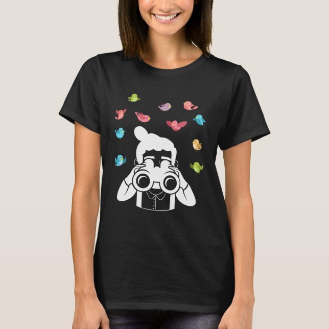 T-shirt Birds Birdwatcher Ornithologist Bird Watching Bino (Devant)