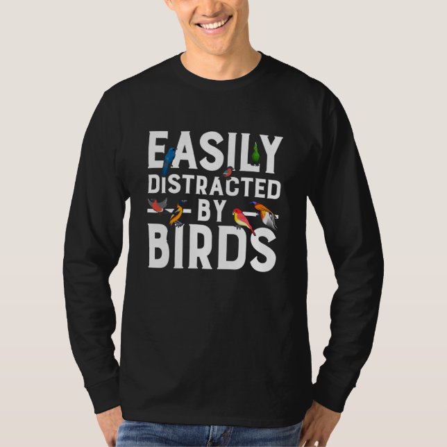 T-shirt Birdwatcher Easily distracted by Birds Crazy Birde (Devant)