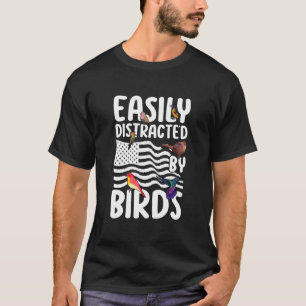 T-shirt Birdwatcher Facilement distrait par Birds Crazy Bi