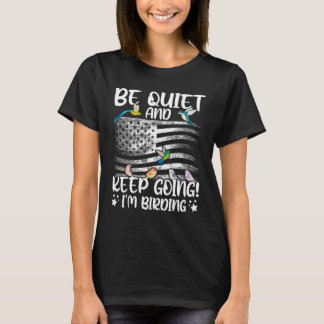 T-shirt Birdwatcher Soyez calme et garder l'oiseau fou