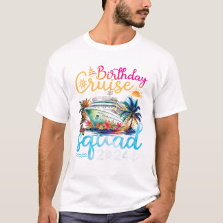 T-shirt Birthday Cruise Squad 2024 Cruise Birthday Party