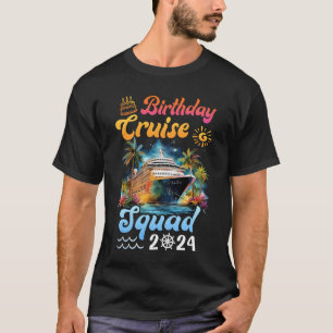 T-shirt Birthday Cruise Squad 2024 Cruise Birthday Party V