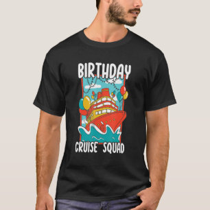 T-shirt Birthday Cruise Squad Drôle Cruise pour Anniversda