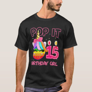 T-shirt Birthday Girl Pop It 15th Birthday Unicorn Fidget