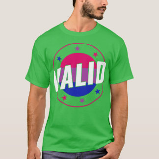 T-shirt Bisexual Funny Valide Bi Pride Bisexualité