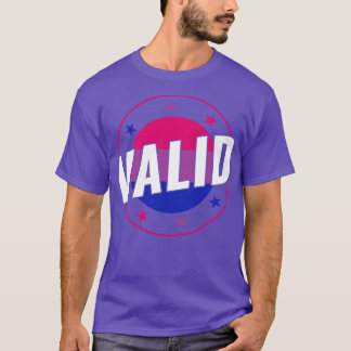 T-shirt Bisexual Funny Valide Bi Pride Bisexualité