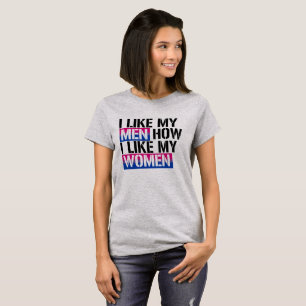 T-shirt Bisexualité - j'aime mes hommes comment j'aime me