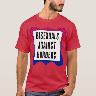 T-shirt Bisexuels contre les frontières