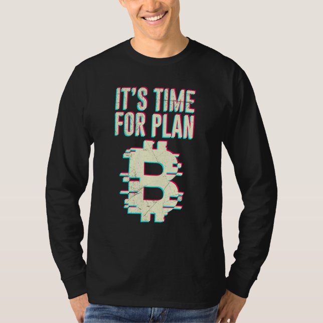 T-shirt Bitcoin Btc Son Temps Pour Plan B Dlt Crypto Bitco (Devant)