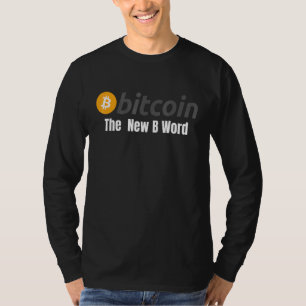 T-shirt Bitcoin Le Nouveau B Mot Bitcoin Crypto Blockchain
