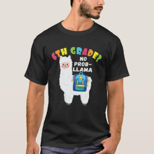 T-shirt Bizarre 6E ANNÉE No Prob-Llama Retour À L'École 20