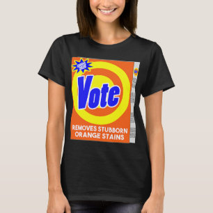 T-shirt Bizarre boîte à savon anti-Trump Vote Remove or