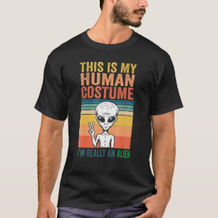 T-shirt Bizarre C'est mon costume humain Je suis vraiment 