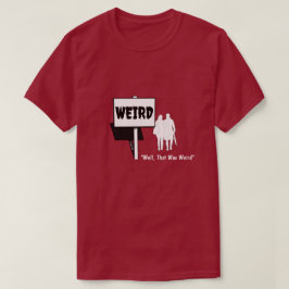 T-shirt Bizarre - Une chemise MisterP