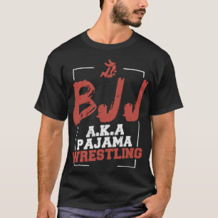 T-shirt BJJ Brésilien Jiu Jitsu alias Lutte de Pyjama