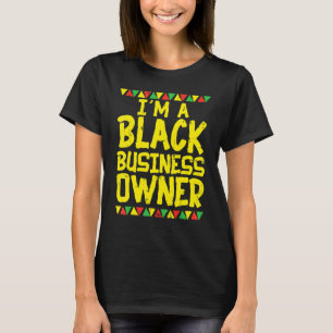 T-shirt Black Business Owner Fondateur African American Pr
