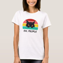 Black Cat Funny "EW, People" Slogan Graphique