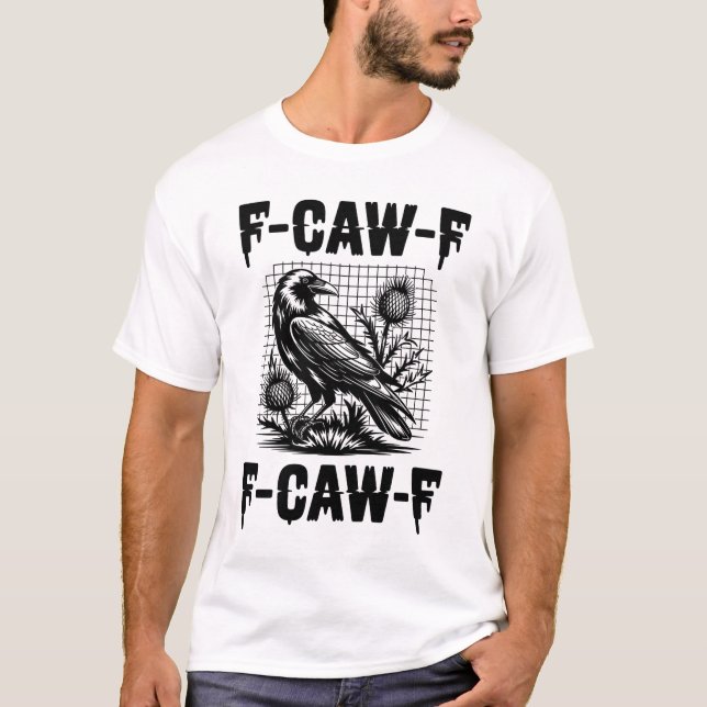 T-shirt Black Crow F, Caw F, Funny Bird Dance Cool présent (Devant)