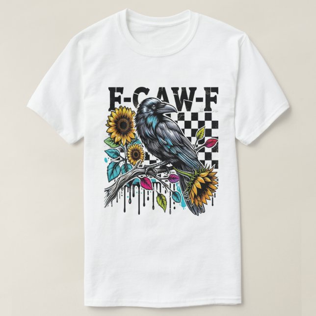 T-shirt Black Crow, F-Caw-F Funny Black Bird  (Design devant)