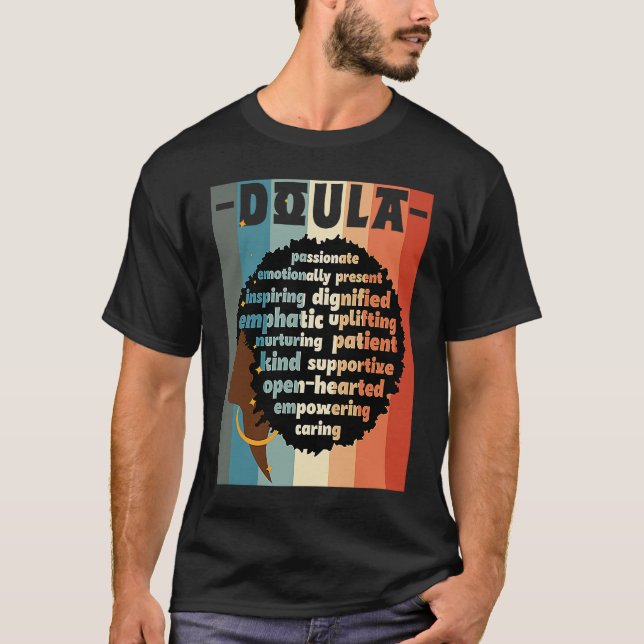 T-shirt Black Doula Melanin Doula Afro Hair Black History  (Devant)