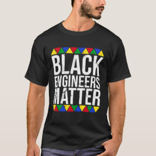 T-shirt Black Engineers Matter Black Pride