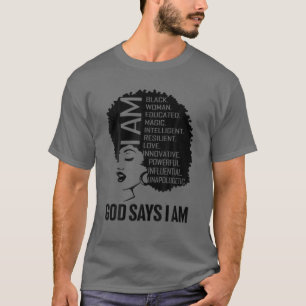 T-shirt Black Girl God Dit Que Je Suis Noir Melanin Histoi