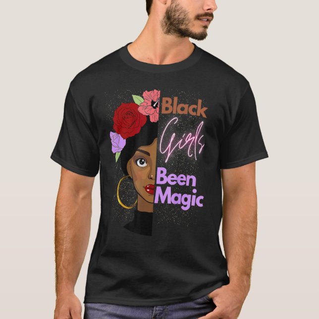 T-shirt Black Girls Been Magic African American Queen For  (Devant)