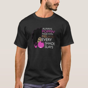 T-shirt Black Girls Magic Fabriqué Avec Melanin Afro Beaut