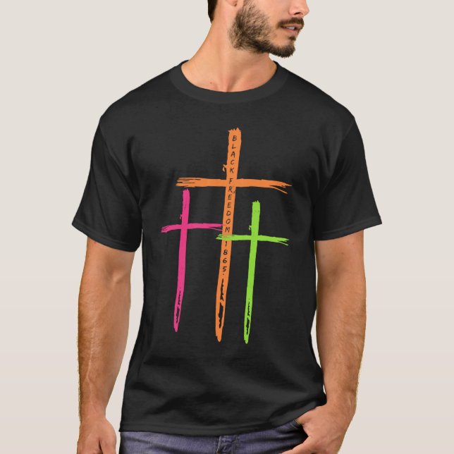 T-shirt Black History 1865 Black Freedom African  1 (Devant)