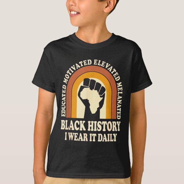 T-shirt Black History I Wear It Daily Melanated Pride Fist (Devant)