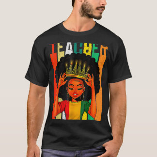 T-shirt Black History Mois Black Teacher Magie Black Quee 