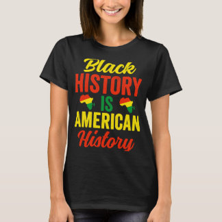 T-shirt Black History Mois femmes Africain-Américain Tee -