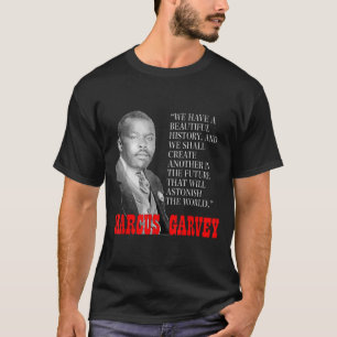 T-shirt Black History Mois Fierté Cadeau Marcus Garvey Cit