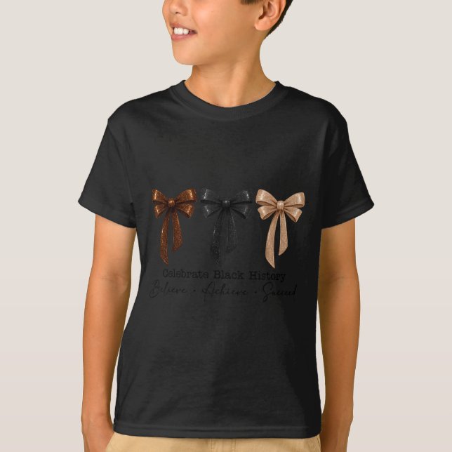 T-shirt Black History Month Believe Achieve Succeed Melani (Devant)