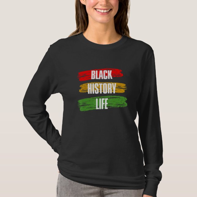 T-shirt Black History Month Black History Life_2 (Devant)