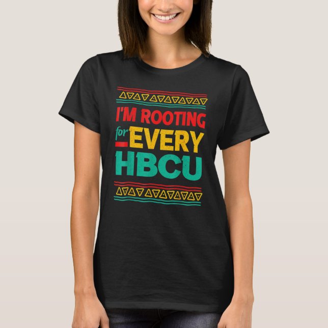 T-shirt Black History Month I'm Rooting For Every HBCU (Devant)