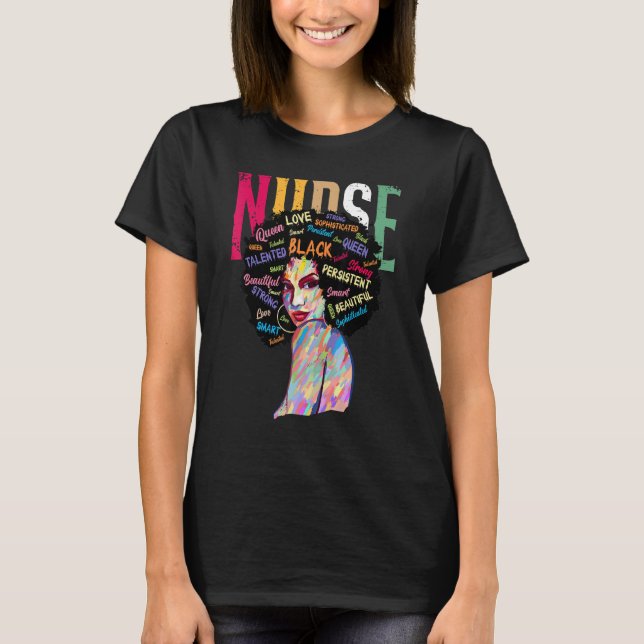 T-shirt Black History Month Nurse Black Girl Melanin BLM A (Devant)
