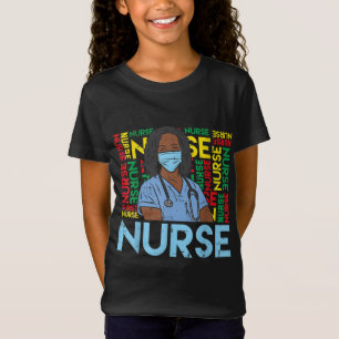 T-Shirt Black History Nurse African American Pride Melanin