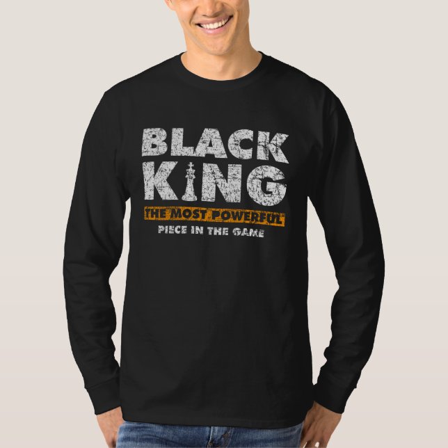 T-shirt Black King Most Powerful Piece in Game Chess Playe (Devant)