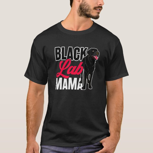 T-shirt Black Lab Mama Animal Animaux Animaux Maman Chien  (Devant)