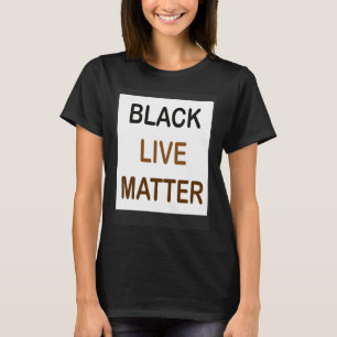 T-shirt Black Live Matter et toujours important