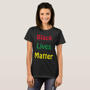 T-shirt Black Lives Matt Red Green and Yellow Text